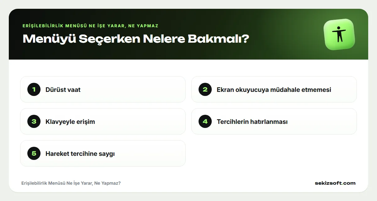 Erişilebilirlik Menüsü Ne İşe Yarar, Ne Yapmaz – Menüyü Seçerken Nelere Bakmalı?: Dürüst vaat, Ekran okuyucuya müdahale etmemesi, Klavyeyle erişim ve diğerleri